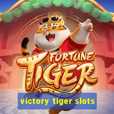 victory tiger slots